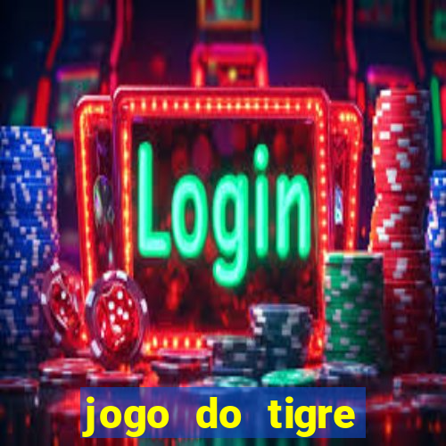 jogo do tigre deposito minimo 1 real